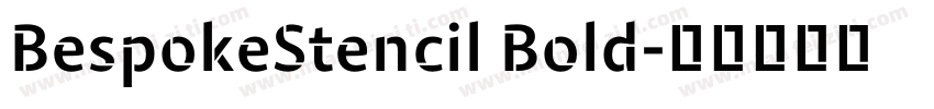 BespokeStencil Bold字体转换